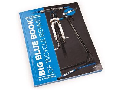 Park Tool Big Blue Book of bicycle repair 3rd edition